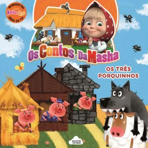 Os Contos da Masha - os Três Porquinhos