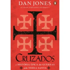 Os Cruzados de Dan Jones