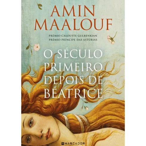 O Século Primeiro Depois de Béatrice de Amin Maalouf