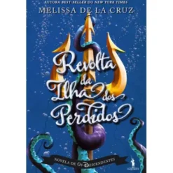 Os Descendentes - Revolta da Ilha dos Perdidos de Melissa de La Cruz