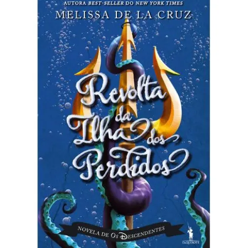Os Descendentes - Revolta da Ilha dos Perdidos de Melissa de La Cruz