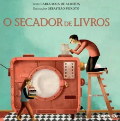 O Secador de Livros de Carla Maia de Almeida