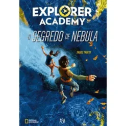 O Segredo de Nebula de Trudi Trueit - Academia de Exploradores N.º 1