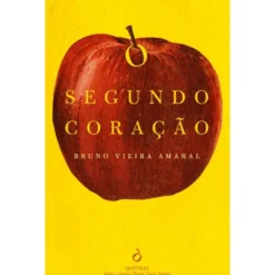 O Segundo Coração de Bruno Vieira Amaral