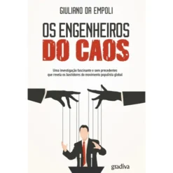 Os Engenheiros Do Caos de Giuliano Da Empoli