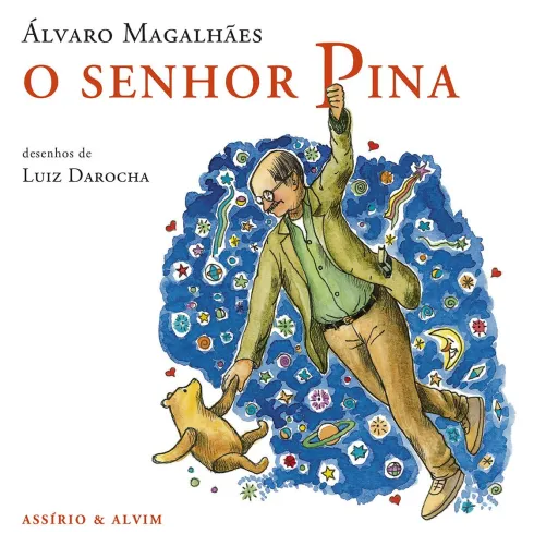O Senhor Pina de Álvaro Magalhães