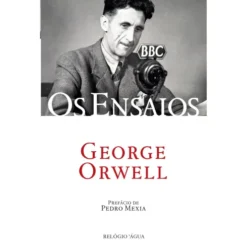 Os Ensaios de George Orwell