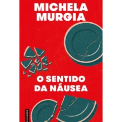 O Sentido Da Náusea de Michela Murgia