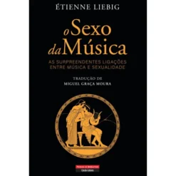 O Sexo da Música de Etienne Liebig
