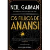 Os Filhos de Anansi de Neil Gaiman