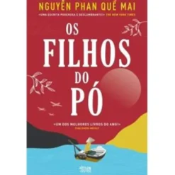 Os Filhos do Pó de Nguyen Phan Qué Mai