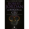 Os Fogos Do Céu de Robert Jordan