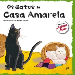 Os Gatos da Casa Amarela de António Mota