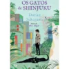 Os Gatos de Shinjuku de Durian Sukegawa