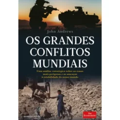 Os Grandes Conflitos Mundiais de John Andrews