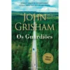 Os Guardiões de John Grisham