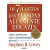 Os 7 Hábitos das Pessoas Altamente Eficazes de Stephen R. Covey
