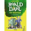Os Idiotas de Roald Dahl