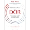 O Significado da Dor de Nick Potter