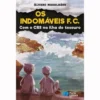 Os Indomáveis F. C. - com o CR8 na Ilha do Tesouro de Álvaro Magalhães