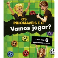 Os Indomáveis F.C - Vamos Jogar? de Álvaro Magalhães