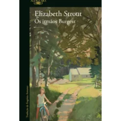 Os Irmãos Burgess de Elizabeth Strout