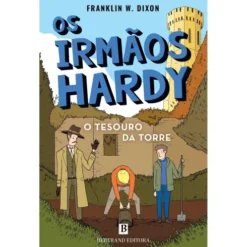 Os Irmãos Hardy - O Tesouro da Torre (Livro 1) de Franklin W. Dixon