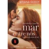 Os Irmãos Hidalgo - Livro 2: da Minha Janela: um Mar Entre Nós de Ariana Godoy