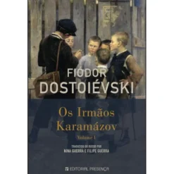 Os Irmãos Karamázov - Volume I de Fiódor Dostoiévski