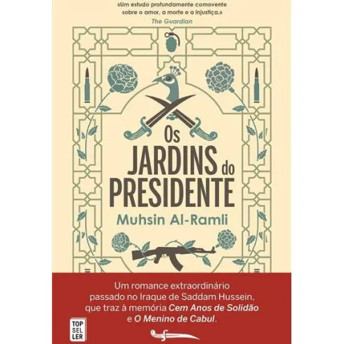 Os Jardins do Presidente de Muhsin Al-Ramli