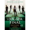 Os Jogos da Herança - Livro 3: A Jogada Final de Jennifer Lynn Barnes