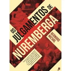 Os Julgamentos de Nuremberga de Bernard Michal