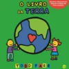 Os Livros do Todd - O Livro da Terra de Todd Parr