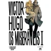 Os Miseráveis I de Victor Hugo
