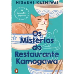 Os Mistérios Do Restaurante Kamogawa de Hisashi Kashiwai