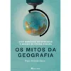 Os Mitos da Geografia de Paul Richardson