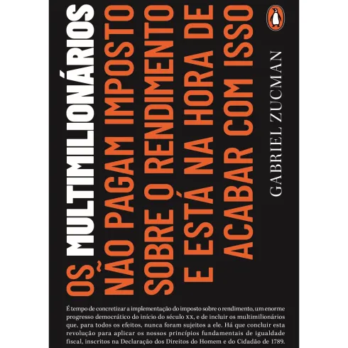 Os Multimilionários Não Pagam de Gabriel Zucman
