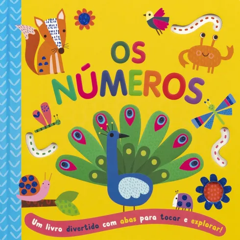 Os Números - um Livro Divertido com Abas para Tocar e Explorar!