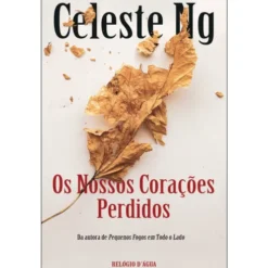 Os Nossos Corações Perdidos de Celeste Ng