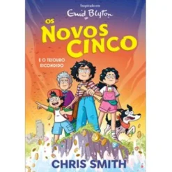 Os Novos Cinco - Livro 1: E o Tesouro Escondido de Enid Blyton