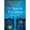 Os Novos Vizinhos de Claire Douglas