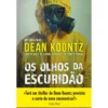 Os Olhos da Escuridão de Dean Koontz