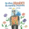 Os Olhos Grandes da Menina Pequenina de Ondjaki