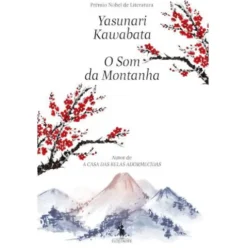 O Som da Montanha de Yasunari Kawabata