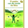 O Sonho Cor-de-Verde da Rita de Maria Santos