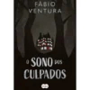 O Sono dos Culpados de Fábio Ventura
