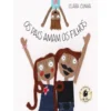 Os Pais Amam Os Filhos de Clara Cunha