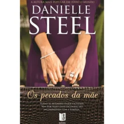 Os Pecados da Mãe (Livro de Bolso) de Danielle Steel