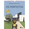 Os Perfeitos de Rodrigo Muñoz Avia
