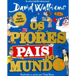 Os Piores Pais do Mundode David Walliams